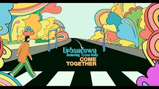 Video thumbnail of "Urbandawn - Come Together (feat. Tyson Kelly)"