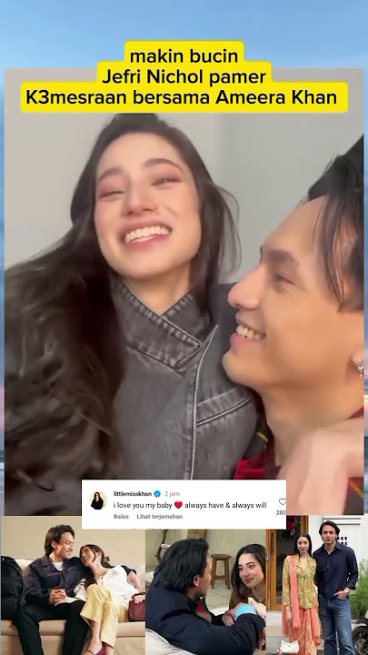 Makin bucin Jefri Nichol pamer kemesraan bersama Ameera Khan #jefrinichol #shortvideo
