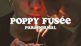 Poppy Fusée, paranormal (español/paroles)