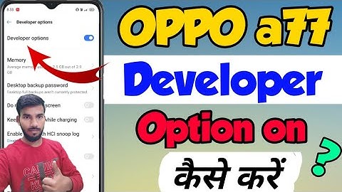 OPPO A77 me developer option setting kaise kare | how to enable developer option setting in OPPO a77