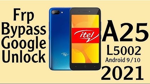 Itel A25 Frp Bypass l Itel L5002 Google Account Unlock Android 9 Pie Without PC