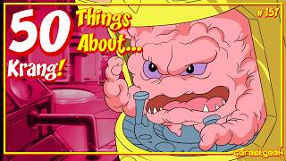 NINJA TURTLES / 50 Things About...Krang!