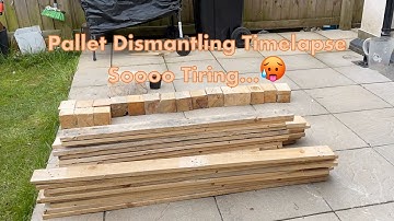 Dismantle Pallets Timelapse