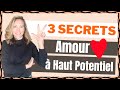3 secrets pour un couple  haut potentiel qui dure  amour et haut potentiel