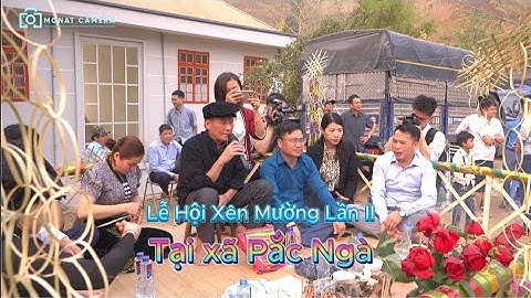 LỄ HỘI XÊN MƯỜNG LẦN II TẠI XÃ PẮC NGÀ