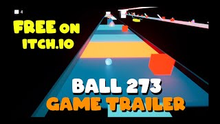Ball 273 - Game Trailer (Small 3d Platformer in Unreal Engine 5)