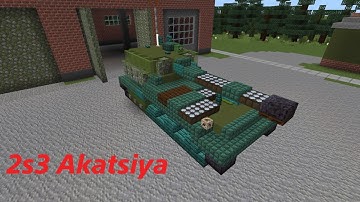 How To Build The 2S3 Akatsiya In Minecraft (1.5:1)