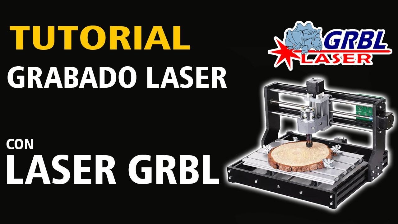 Instructivo paso a paso para operar tu Grabadora Laser con el software  Láser GRBL 