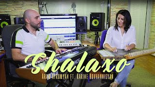 Aram Ayrumyan ft. Karine Hovhannisyan - Shalaxo