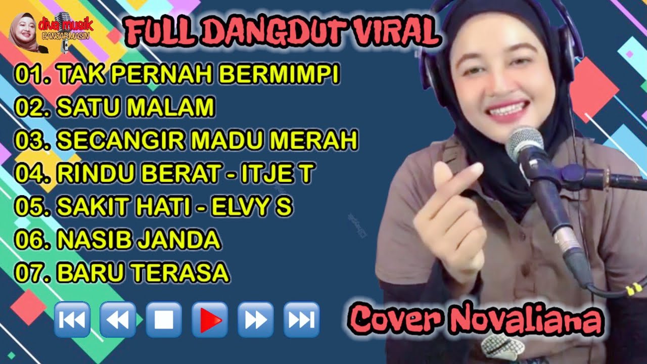 Full Album LIVE ‼️ DANGDUT VIRAL ( Tak Pernah Bermimpi, Satu Malam, Rindu Berat ) Cover Novaliana