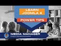 Learn joomla 4  power tips  media manager