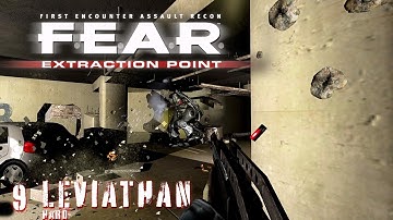 F.E.A.R Extraction Point: Leviathan | Interval 04