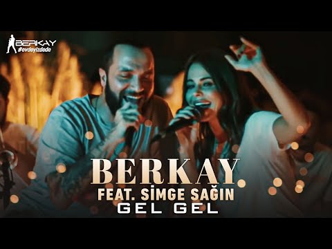 Simge Sağın & Berkay Düet - Gel Gel @SimgeSagnofficial