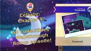Celeste Guide: Chapter 9 All Collectibles (bonus episode!)