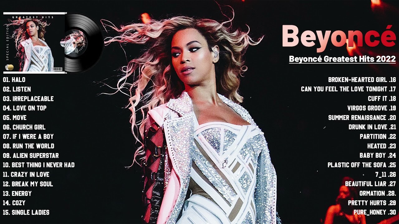 B E Y O N C E - Greatest Hits 2022 - Full Album Playlist Best