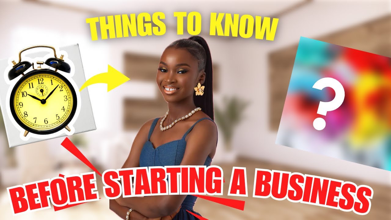 10 Things You Need to Know Before Starting a Business - YouTube