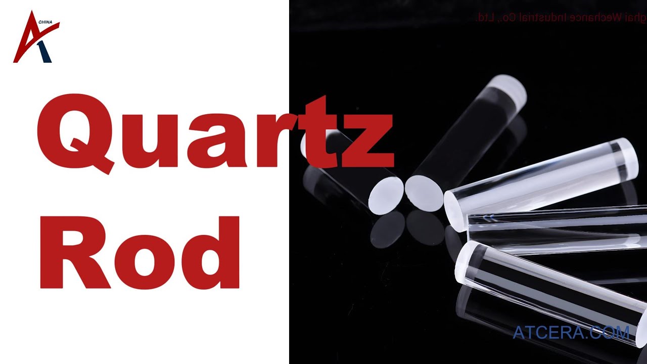 Hot Rods Quartz Quartz Rods Are About to REVOLUTIONIZE Chemical Industry Applications ...