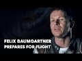 Felix Baumgartner prepares for flight - Red Bull Stratos