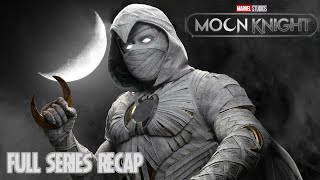 Moon Knight Season 1 Recap ( Episodes 1-6 )