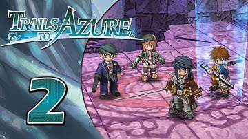A Demon Twice Removed | Trails to Azure - Part 2 (100% Playthrough)