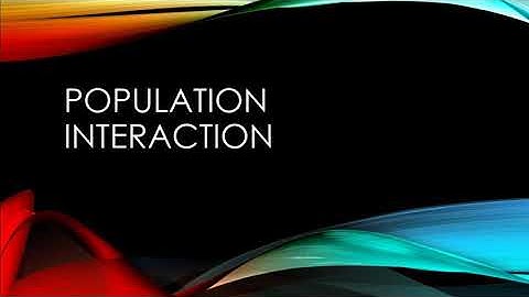 Population interaction introduction