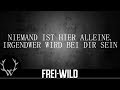 Frei.Wild - Hab keine Angst [Lyricversion]