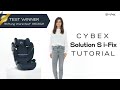 Cybex solution s ifix car seat tutorial