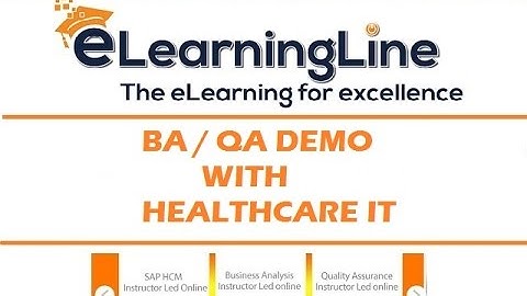Healthcare  IT /BA/QA  DEMO by ELearningLine @ 848-200-0448