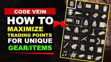 Code Vein - How to Get More Trading Points