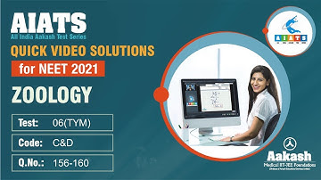 AIATS TEST 6 Code C D  For XI Studying Students ZOOLOGY TYM MEDICAL 2020 Q 156 to 160