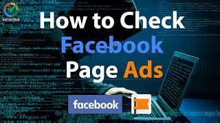 How To Check Facebook Page Ads Becertified