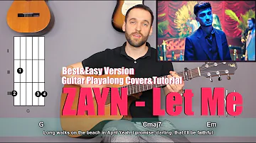 ZAYN - Let Me Guitar Cover Tutorial (lyrics|chords|MusicSheet)