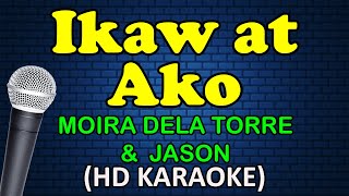 IKAW AT AKO - Moira Dela Torre & Jason Marvin (HD Karaoke)