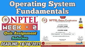 Operating System Fundamentals | NPTEL | Week 2 Assignment 2 Solution | July 2021