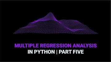 Multiple Regression Analysis in Python | Part 5