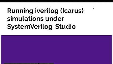 Running Icarus iverilog and GTKWave under SystemVerilogStudio