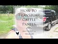 HOW TO TRANSPORT CATTLE PANELS WITHOUT A TRAILER | Cosmopolitan Cornbread