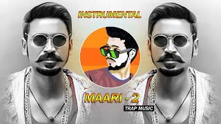 Maari 2 (Trap Music) - DJ SID JHANSI | Instrumental