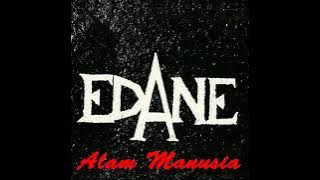 Edane - Alam Manusia