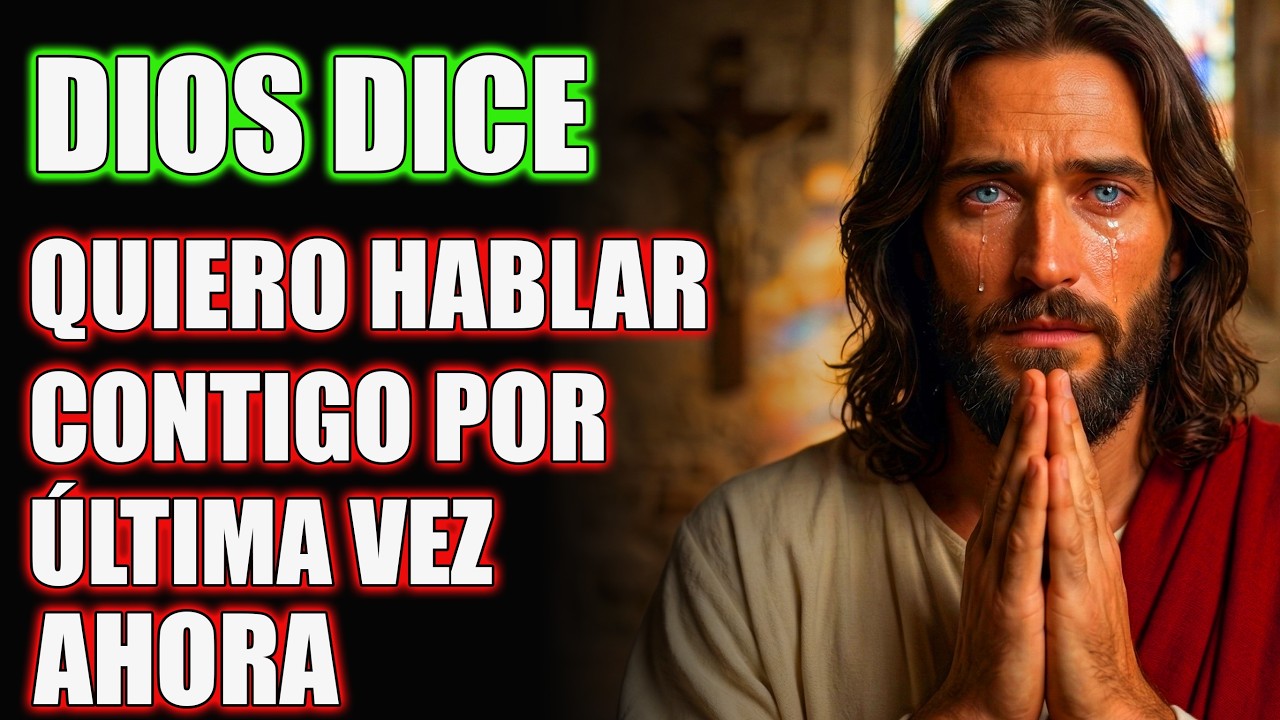 DIOS DICE: ESTA ES LA ÚLTIMA VEZ QUE OIRÁS DE MÍ. NO ME IGNORES ...