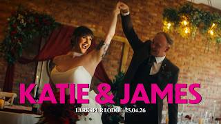 A WEDDING WITH NO STICKY TOFFEE PUDDING!! 😲 | Katie & James | Larkspur Lodge 25.04.26 | Anamorphic