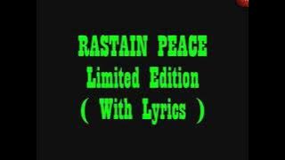 Rastain Peace - Limited Edition   Lirik