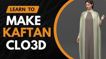 DIY Kaftan CLO3D