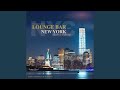 Lounge bar new york vol 2 continuous mix