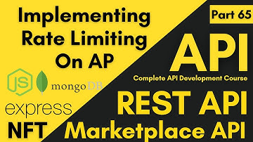Implementing Rate Limiting On API Call | How To Set Limit On API Call | API Development Course 2023