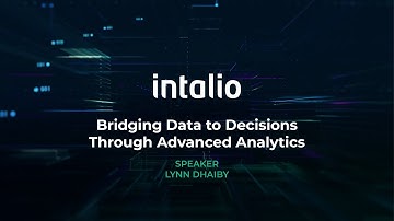 Bridging Data to Decisions Through Advanced Analytics