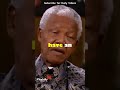 Change Begins Within | Nelson Mandela's Powerful Advice