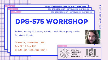 BAVC Preservation Presents: Working with the DPS-575 and creating Audio Terminal Block connectors