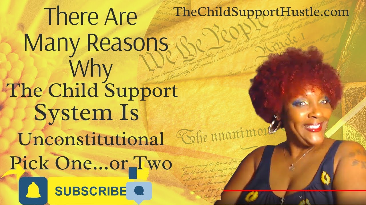 MORE EXAMPLES OF HOW THE CHILD SUPPORT SYSTEM IS UNCONSTITUTIONAL - YouTube