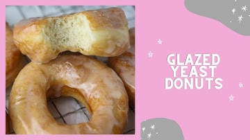 The BEST Glazed Yeast Donuts - Soft And Fluffy!